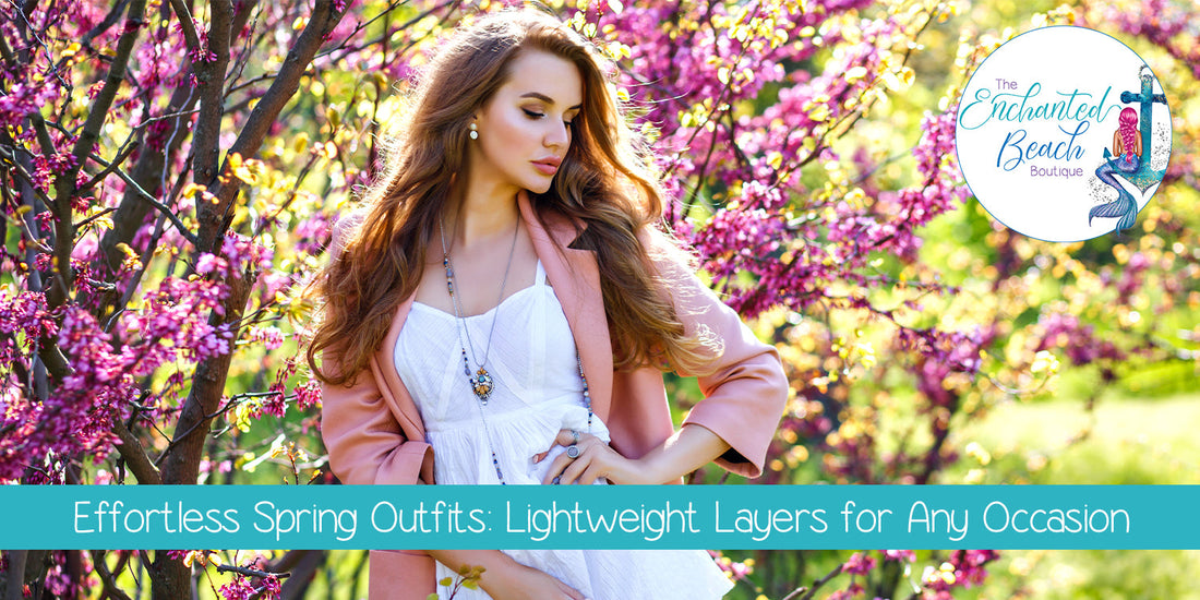 Effortless Spring Outfits: Lightweight Layers for Any Occasion